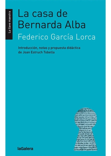 La Casa De Bernarda Alba / Federico García Lorca