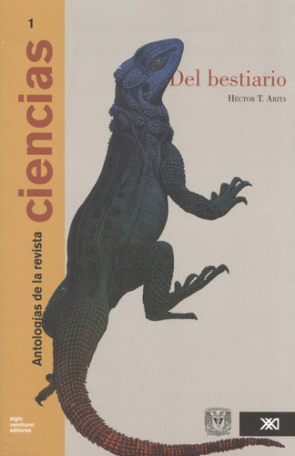 Antologias De La Revista Ciencias Vol.1  Del Bestiario