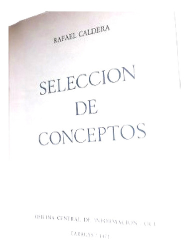Seleccion De Conceptos Rafael Caldera
