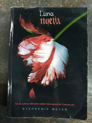 Luna Nueva * Stephenie Meyer * Serie Crepusculo * Alfaguara 