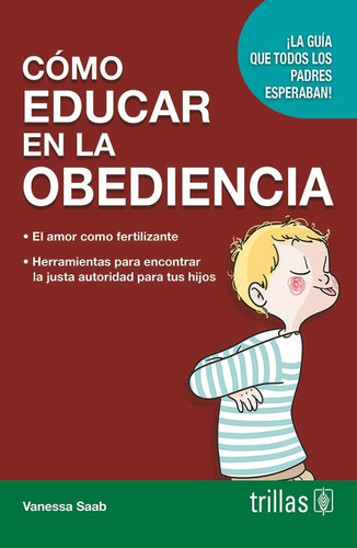 Libro Como Educar En La Obediencia