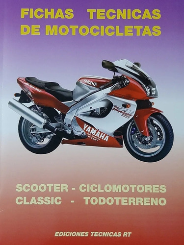Libro Fichas Tecnicas De Motocicletas Yamaha - Rt