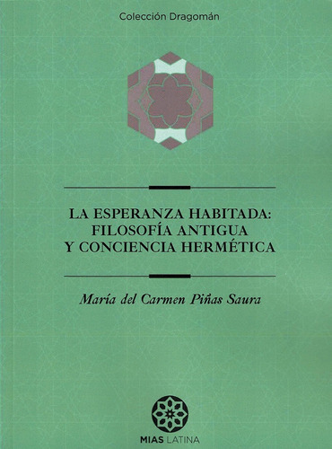 Libro La Esperanza Habitada: - Piã±as Saura, Marã­a Del C...