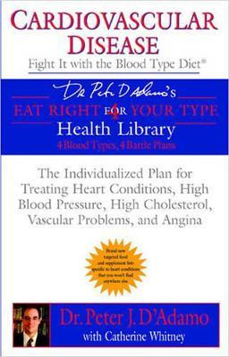 Cardiovascular Disease : Fight It With The Blood Type Die...