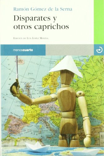 Libro Disparates Y Otros Caprichos De Gomez De La Serna R