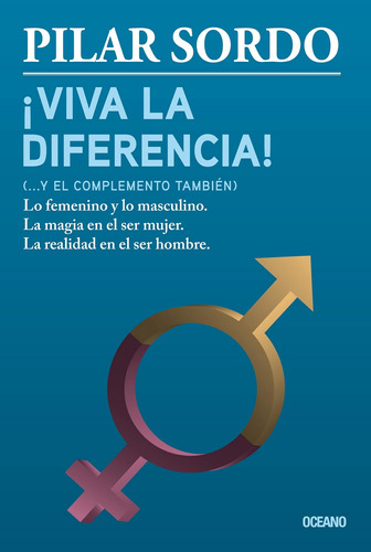 Libro: ¡viva La Diferencia! (... Y El Complemento También) (