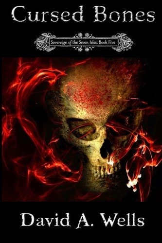 Book : Cursed Bones Sovereign Of The Seven Isles Book Five 