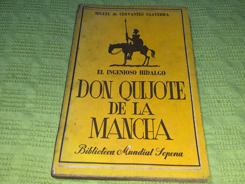 Don Quijote De La Mancha - Cervantes - Sopena