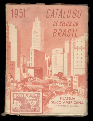 Francisco Schiffer - Catálogo De Selos Do Brasil 1951