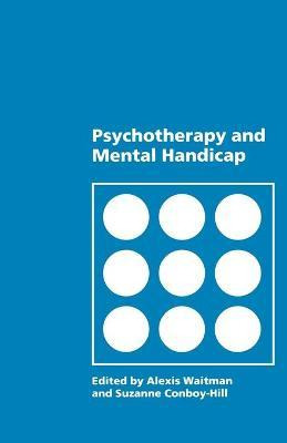 Libro Psychotherapy And Mental Handicap - Alexis Waitman