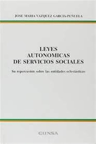 Leyes Autonomicas De Servicios - José María Vázquez