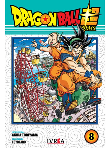 Manga Dragon Ball Super Vol. 08 (ivrea Arg)