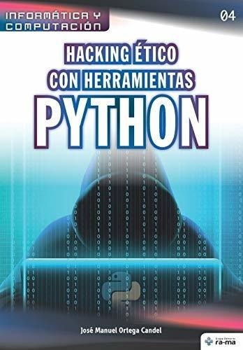Hacking Etico Con Herramientas Python (colecciones.