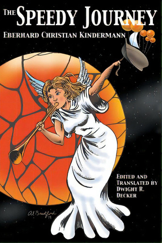 The Speedy Journey, De Decker, Dwight R.. Editorial Createspace, Tapa Blanda En Inglés
