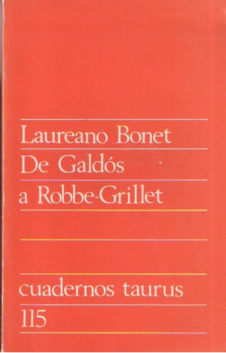 De Galdos A Robbe-grillet - Laureano Bonet
