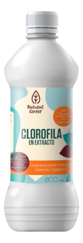 Clorofila En Extracto 600ml - Natural Center