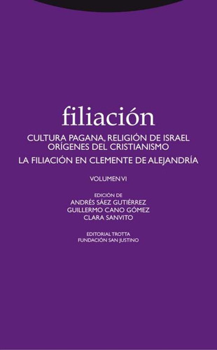 Filiacion Vi: Cultura Pagana, Religion De Israel, Origenes D