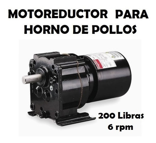 Motor Horno Pollo Motor Reductor Dayton Usa De 6 Rpm Asadero