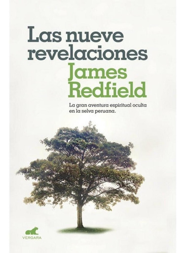 Las Nueve Revelaciones. - James Redfield