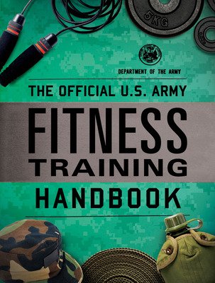 Libro The Official U.s. Army Fitness Training Handbook - ...