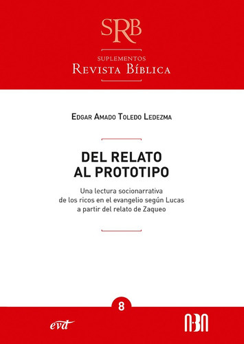 Del Relato Al Prototipo, De Edgar Amado D.toledo Ledezma. Editorial Verbo Divino, Tapa Blanda En Español, 2022