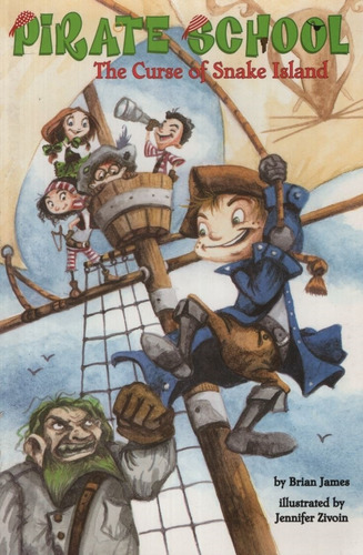 The Curse Of Snake Island - Pirate School 1 - James Bran, de James, Brian. Editorial Penguin USA, tapa blanda en inglés internacional