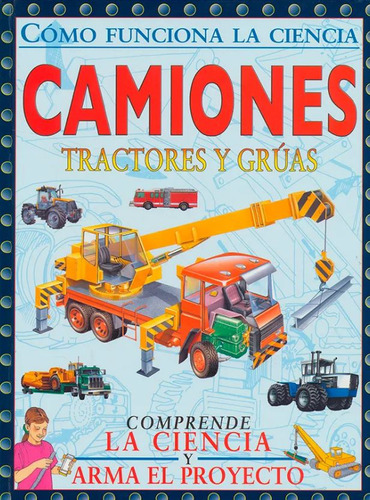 Camiones, Tractores Y Grúas ( Libro Nuevo Y Original )