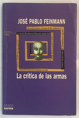 Jose Pablo Feinmann La Critica De Las Armas