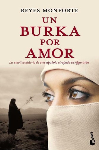 Un Burka Por Amor - Reyes Monforte