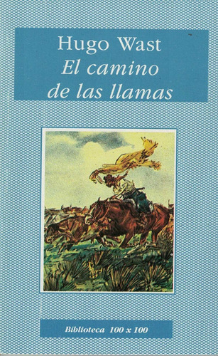 Camino De Las Llamas, El