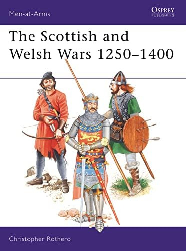 Libro: The Scottish And Welsh Wars (men At Arms Series, 151)