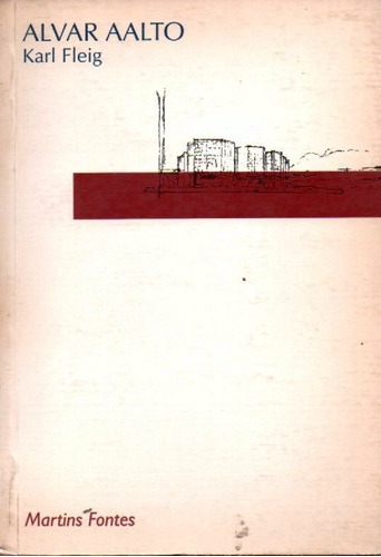 Livro Alvar Aalto De Karl Fleig