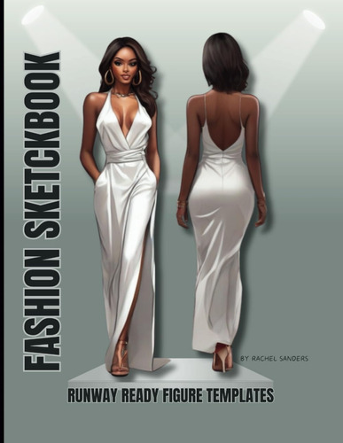 Libro: Fashion Sketchbook Runway Figure Template: Tailored F