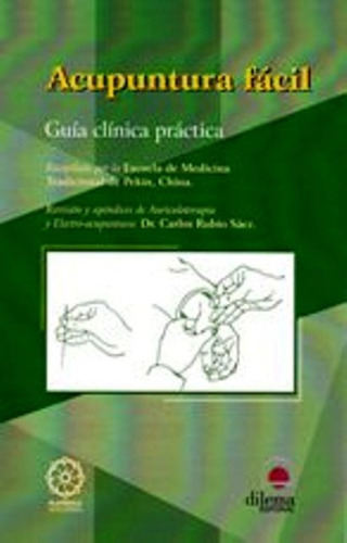 Acupuntura Facil . Guia Clinica Practica