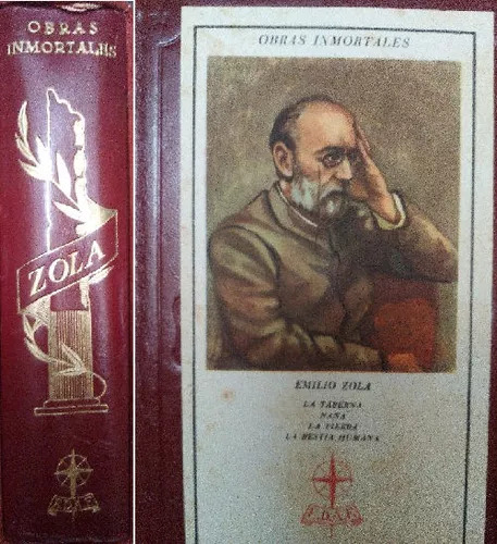 Emilio Zola: Obras Inmortales: Emilio Zola