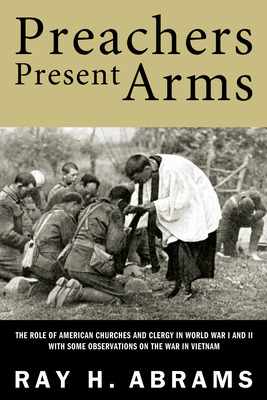 Libro Preachers Present Arms - Abrams, Ray H.
