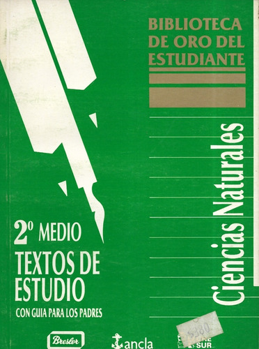 2° Medio Textos Estudio Ciencias Naturales / Rev Vea Ercilla