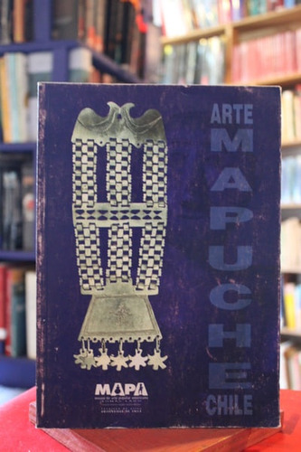 Arte Mapuche - Museo De Arte Popular Americano