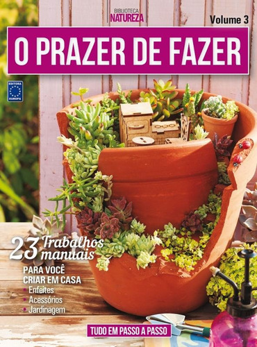 Prazer De Fazer, O - Vol. 3, De A Europa. Editora Europa, Capa Brochura Em Português