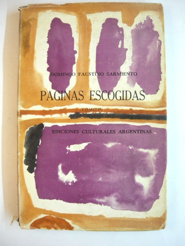 Páginas Escogidas, Sarmiento, Ed. Culturales Argentinas