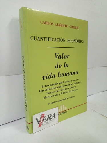 Cuantificación Económica. Valor De La Vida Humana - Ghersi