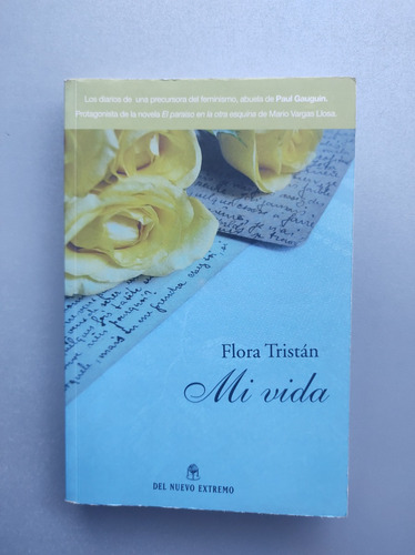 Mi Vida - Flora Tristán - Nuevo Extremo 