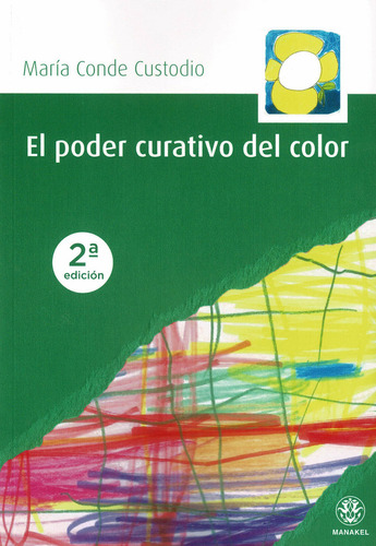 Libro El Poder Curativo Del Color 2âª Ediciã³n - Conde Cu...