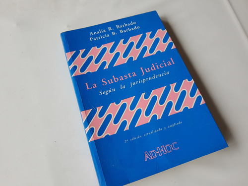 La Subasta Judicial - Segun La Jurisprudencia - Barbados C13