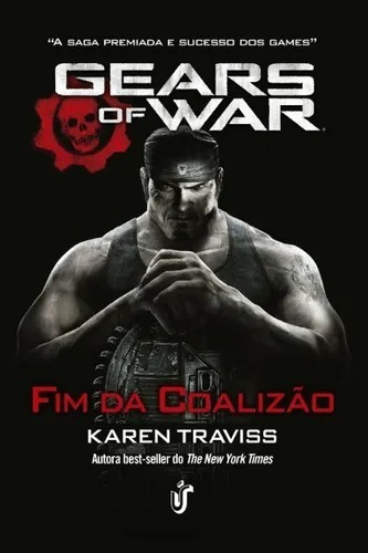 Livro Gears Of War - Fim Da Coalizão -  A Saga Premiada E Sucesso Dos Games