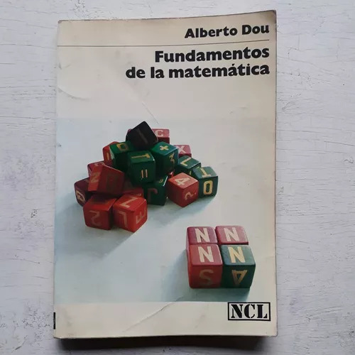Fundamentos De La Matematica  Alberto Dou