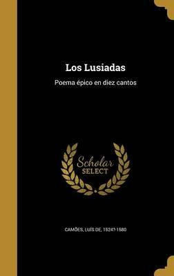 Libro Los Lusiadas : Poema  Pico En Diez Cantos - Luis De...