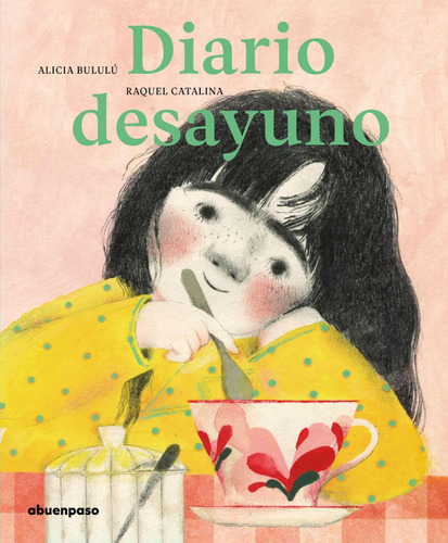 Libro: Diario Desayuno. Bululu, Alicia/catalina, Raquel. A B