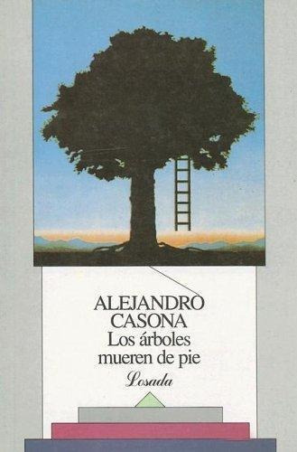 Arboles Mueren De Pie, Los    191