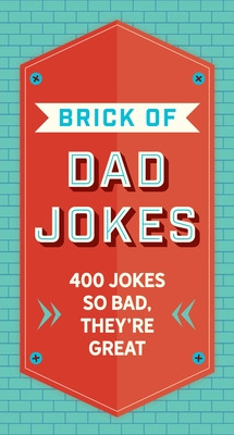 Libro The Brick Of Dad Jokes: Ultimate Collection Of Crin...